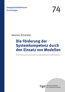 Die Förderung der Systemkompetenz durch den Einsatz von Modellen von Schmalor,  Hannes