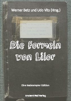 Die Formeln von Lilor von Betz,  Werner, Vits,  Udo