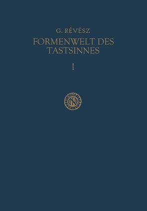 Die Formenwelt des Tastsinnes von Révész,  Géza