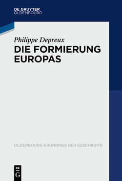 Die Formierung Europas 840–1046 von Depreux,  Philippe