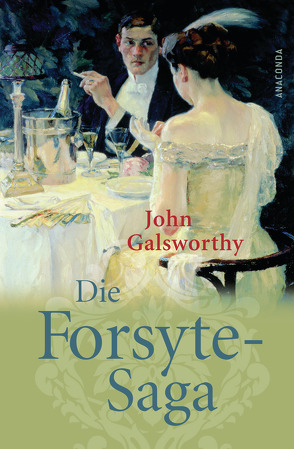 Die Forsyte-Saga von Galsworthy,  John, Schlösser,  Jutta