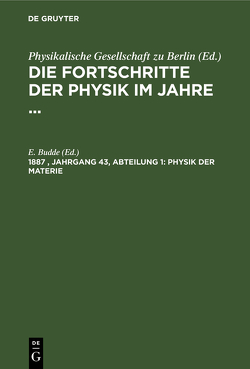 Die Fortschritte der Physik im Jahre … / Physik der Materie von Budde,  E.