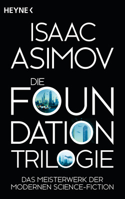 Die Foundation-Trilogie von Asimov,  Isaac