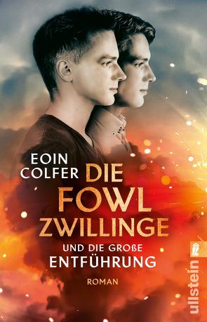 Die Fowl-Zwillinge und die große Entführung (Die Fowl-Zwillinge 2) von Colfer,  Eoin, Lösch,  Conny