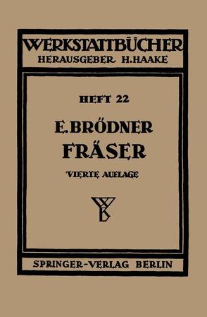 Die Fräser von Brödner,  Ernst