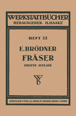Die Fräser von Brödner,  Ernst