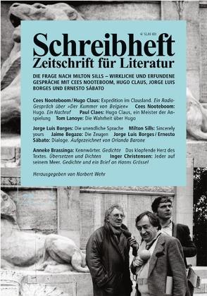 Die Frage nach Milton Sills – Wirkliche und erfundene Gespräche mit Hugo Claus, Cees Nooteboom, Jorge Luis Borges und Ernesto Sabato von Beuningen,  Helga van, Borges,  Jorge L, Brassinga,  Anneke, Claes,  Paul, Claus,  Hugo, Henseleit,  Frank, Ingendaay,  Paul, Lanoye,  Tom, Nootebom,  Cees, Sabato,  Ernesto, Wehr,  Norbert, Wilhelm,  Ira