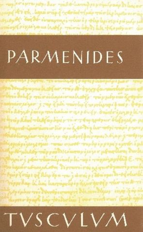 Die Fragmente von Heitsch,  Ernst, Parmenides
