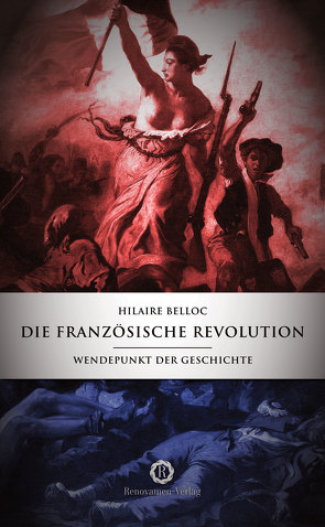 Die Französische Revolution von Belloc,  Hilaire, Fischer,  Carl