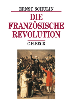 Die Französische Revolution von Schulin,  Ernst