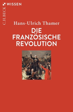 Die Französische Revolution von Thamer,  Hans-Ulrich
