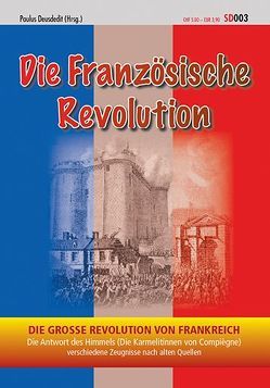 Die Französische Revolution von Deusdedit,  Paulus