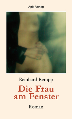Die Frau am Fenster von Rempp,  Reinhard