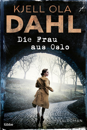 Die Frau aus Oslo von Alms,  Thorsten, Dahl,  Kjell Ola