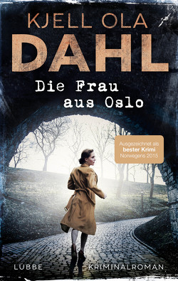 Die Frau aus Oslo von Alms,  Thorsten, Dahl,  Kjell Ola