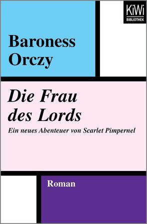 Die Frau des Lords von Haas,  Herta, Orczy,  Emmuska