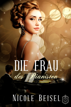 Die Frau des Pianisten von Beisel,  Nicole