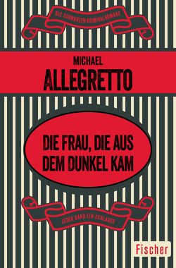 Die Frau, die aus dem Dunkel kam von Allegretto,  Michael, Cordes,  Veronika