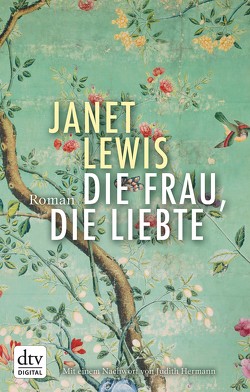 Die Frau, die liebte von Höbel,  Susanne, Lewis,  Janet