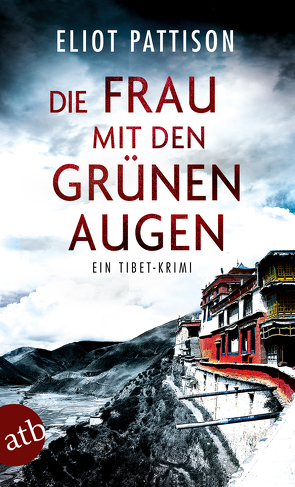 Die Frau mit den grünen Augen von Haufschild,  Thomas, Pattison,  Eliot