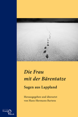 Die Frau mit der Bärentatze – Sagen aus Lappland von Bartens,  Hans-Hermann