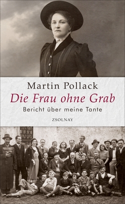 Die Frau ohne Grab von Pollack,  Martin