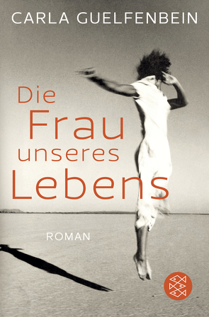 Die Frau unseres Lebens von Brovot,  Thomas, Guelfenbein,  Carla