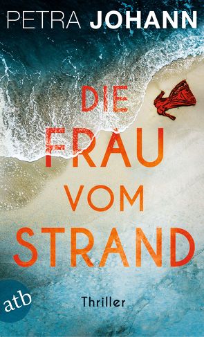 Die Frau vom Strand von Johann,  Petra