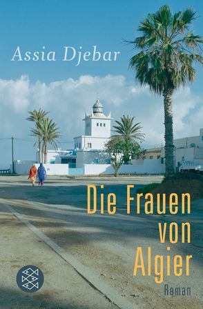 Die Frauen von Algier von Djebar,  Assia, Reinhardt,  Alexandra von