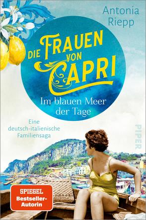 Die Frauen von Capri – Im blauen Meer der Tage von Riepp,  Antonia