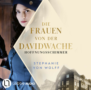 Die Frauen von der Davidwache von von Wolff,  Stephanie