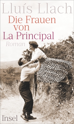 Die Frauen von La Principal von Llach,  Lluís, Zickmann,  Petra