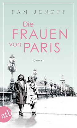 Die Frauen von Paris von Jenoff,  Pam, Weber-Jarić,  Gabriele