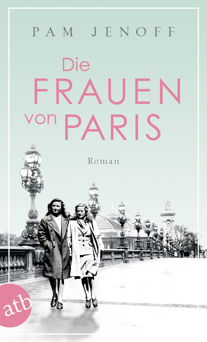 Die Frauen von Paris von Jenoff,  Pam, Weber-Jarić,  Gabriele