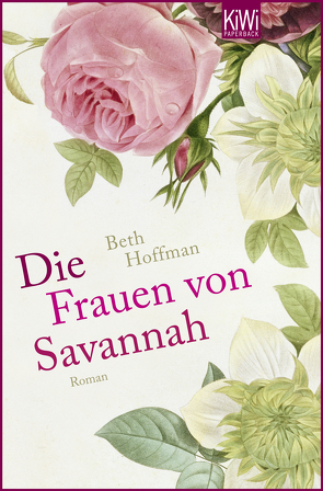 Die Frauen von Savannah von Bogdan,  Isabel, Hoffman,  Beth