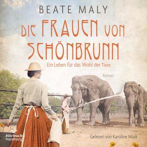 Die Frauen von Schönbrunn von Maly,  Beate, Mask,  Karoline