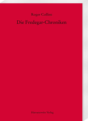 Die Fredegar-Chroniken von Collins,  Roger