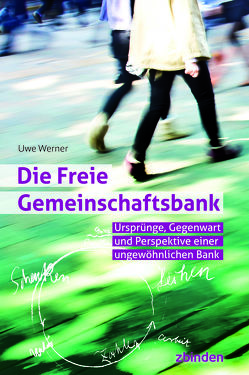 Die Freie Gemeinschaftsbank von Werner,  Uwe