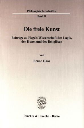 Die freie Kunst. von Haas,  Bruno