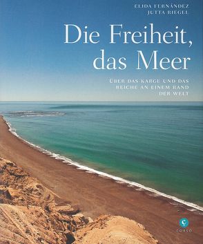 Die Freiheit, das Meer von Fernández,  Elida, Kleemann,  Silke, Riegel,  Jutta