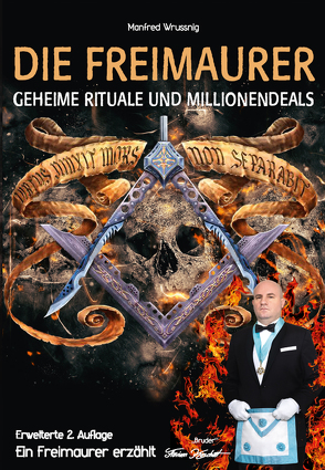 Die Freimaurer – geheime Rituale und Millionendeals (zweite erweiterte Auflage) von Wrussnig,  Manfred