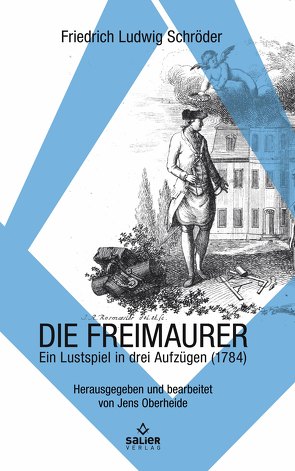 Die Freimaurer von Oberheide,  Jens, Schröder,  Friedrich Ludwig