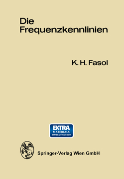 Die Frequenzkennlinien von Fasol,  Karl H.