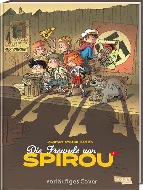Die Freunde von Spirou 1: Die Freunde von Spirou 1 von Ben BK, Evrard,  David, Hug,  Michael, Morvan,  Jean David