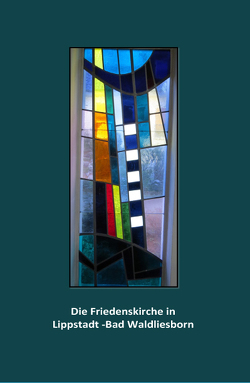 Die Friedenskirche in Lippstadt-Bad Waldliesborn von Leimeier,  Walter