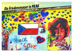 Die Friedensmauer in Prag (Wandkalender 2024 DIN A4 quer), CALVENDO Monatskalender von Hospes,  Danijela