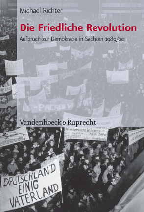 Die Friedliche Revolution von Richter,  Michael