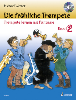 Die fröhliche Trompete von Schürmann,  Andreas, Werner,  Michael