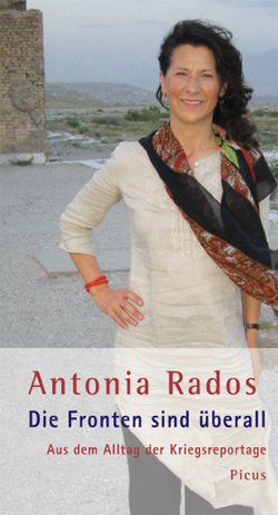Die Fronten sind überall von Rados,  Antonia