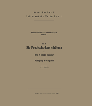 Die Frostschadenverhütung von Kaempfert,  Wolfgang, Kessler,  Otto Wilhelm